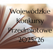 Wojewódzkie Konkursy Przedmiotowe 2025/26